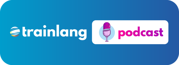 trainlang podcast